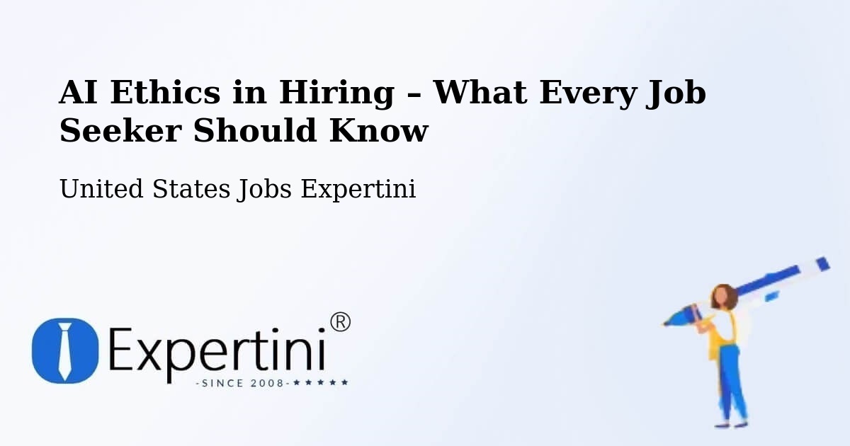 AI Ethics in Recruitment & Hiring – Enid - Enid, United States Jobs Expertini